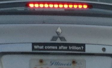 Bumper Sticker - Chicago - What comes after a trillion