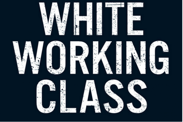 https://www.amazon.com/White-Working-Class-Overcoming-Cluelessness/dp/1633693783/ref=sr_1_1?ie=UTF8&qid=1498063142&sr=8-1&keywords=white+working+class