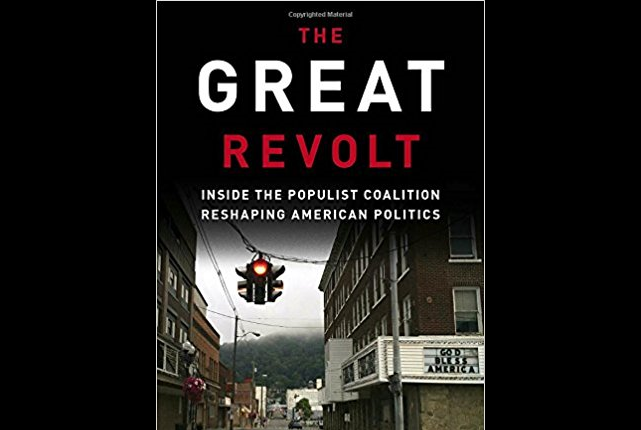 https://www.amazon.com/Great-Revolt-Populist-Coalition-Reshaping/dp/1524763683#reader_1524763683